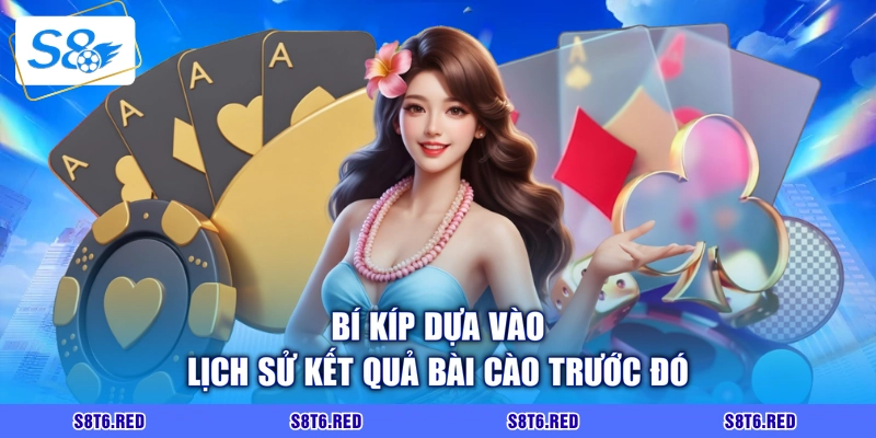 Bí kíp dựa vào lịch sử kết quả bài cào trước đó
